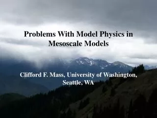 Major Improvements in Mesoscale Prediction