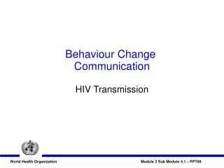 Behaviour Change Communication HIV Transmission