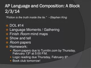 AP Language and Composition: A Block 2/3/14