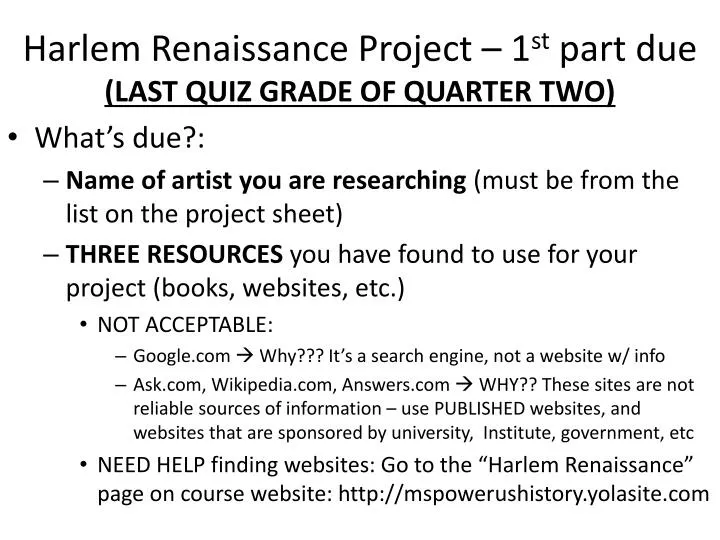harlem renaissance project 1 st part due last quiz grade of quarter two