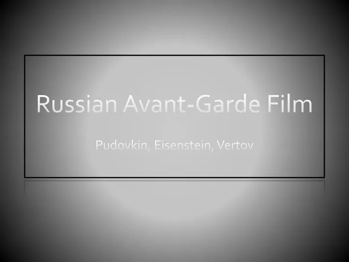 russian avant garde film