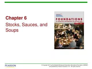 Chapter 6 Stocks, Sauces, and Soups