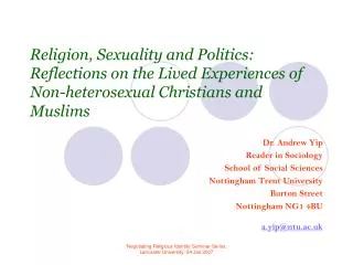Dr. Andrew Yip Reader in Sociology School of Social Sciences Nottingham Trent University