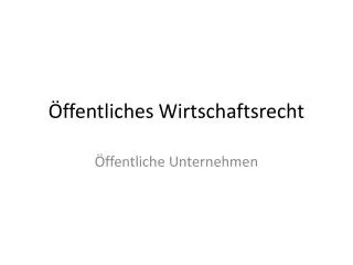 ffentliches wirtschaftsrecht