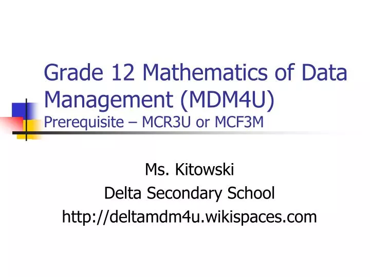 grade 12 mathematics of data management mdm4u prerequisite mcr3u or mcf3m