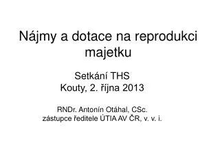 n jmy a dotace na reprodukci majetku