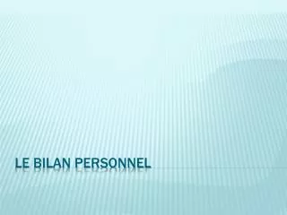 le bilan personnel