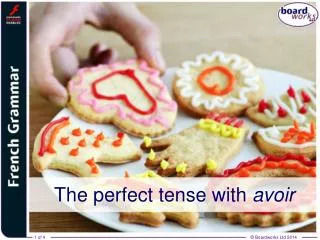 The perfect tense with avoir