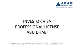 INVESTOR VISA PROFESSIONAL LICENSE ABU DHABI