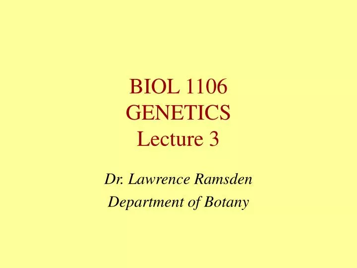 biol 1106 genetics lecture 3