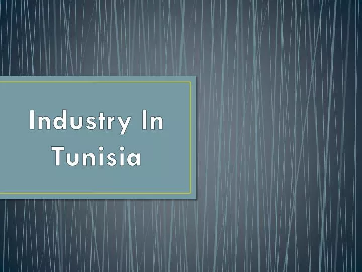 industry in tunisia