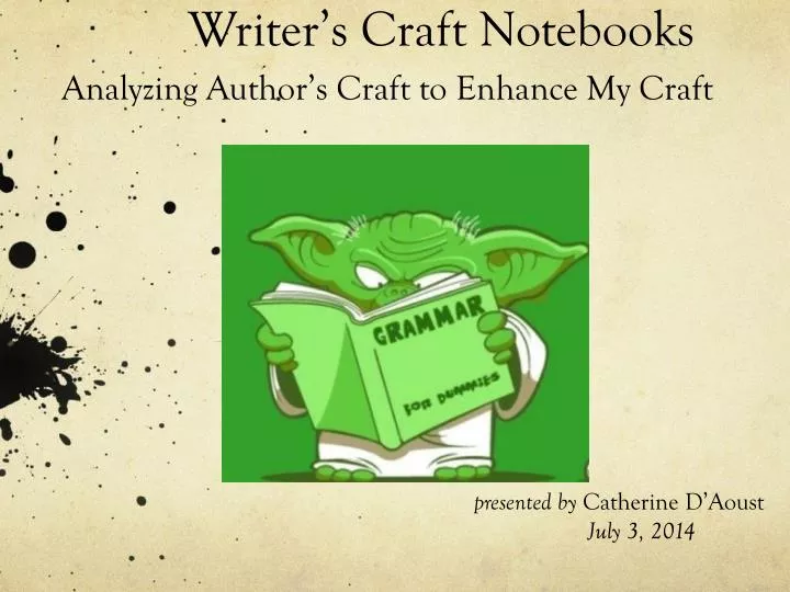 writer s craft notebooks analyzing author s craft to enhance my craft