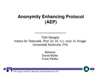 anony mity enhancing protocol aep