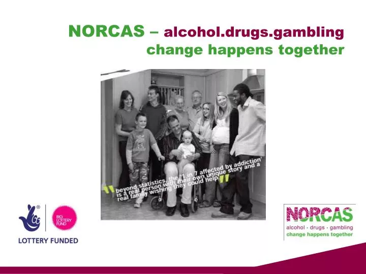 norcas alcohol drugs gambling change happens together