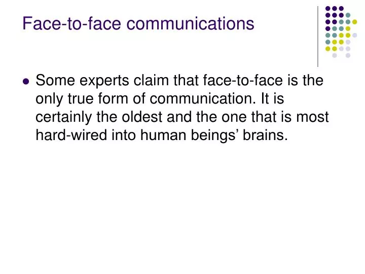 face to face communications