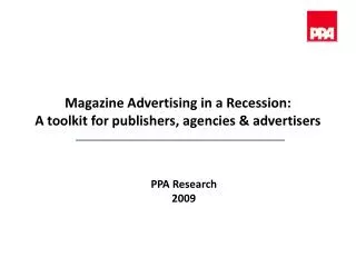 Magazine Advertising in a Recession: A toolkit for publishers, agencies &amp; advertisers