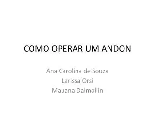 como operar um andon