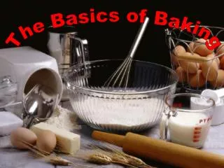 The Basics of Baking