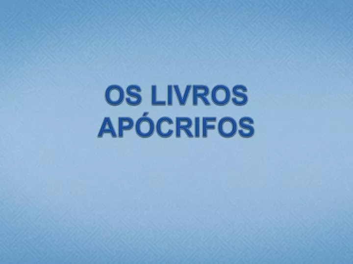 os livros ap crifos