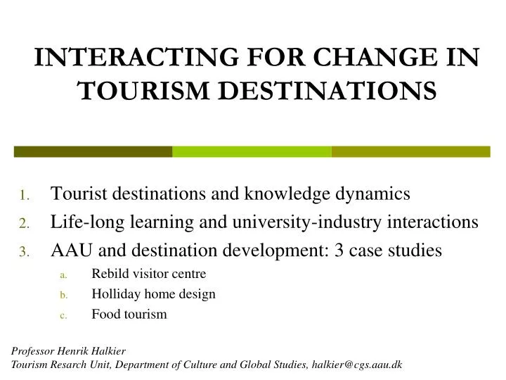 interacting for change in tourism destinations