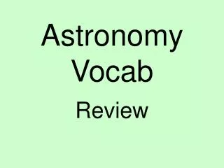 Astronomy Vocab