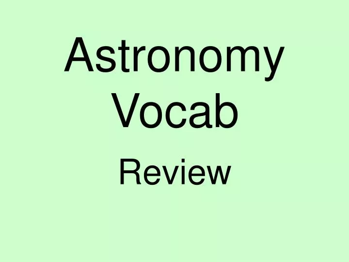 astronomy vocab