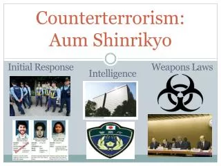 Counterterrorism: Aum Shinrikyo