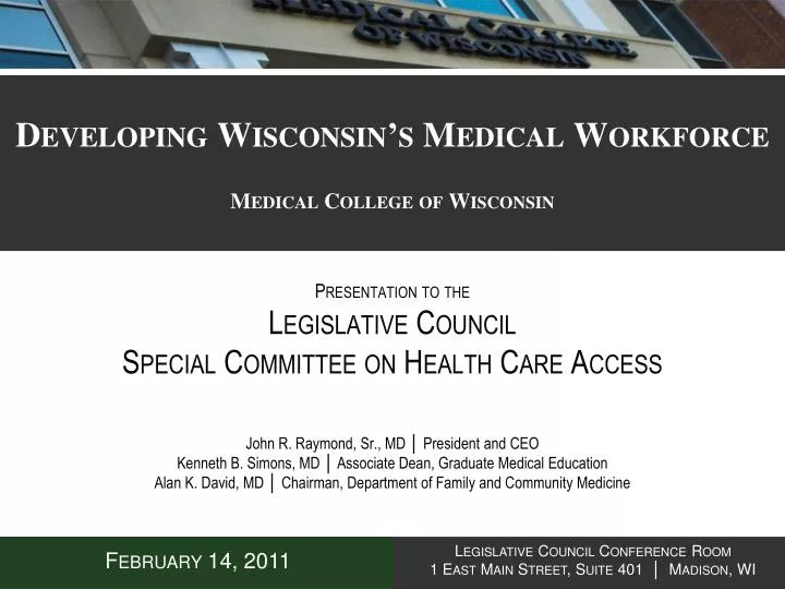 developing wisconsin s medical workforce medical college of wisconsin