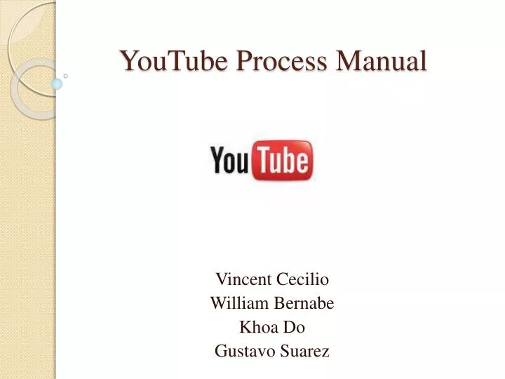 youtube process manual