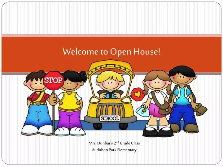 welcome to open house