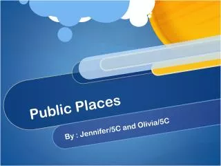 Public Places