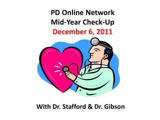 PD Online Network Mid-Year Check-Up December 6, 2011