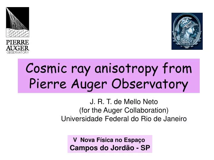 cosmic ray anisotropy from pierre auger observatory