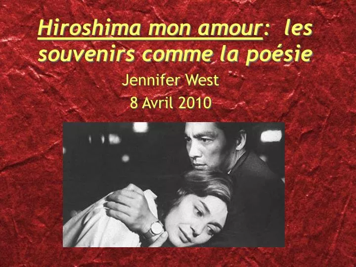 hiroshima mon amour les souvenirs comme la po sie