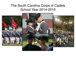 The South Carolina Corps of Cadets School Year 2014-2015