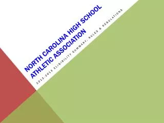 NORTH CAROLINA HIGH SCHOOL ATHLETIC ASSOCIATION