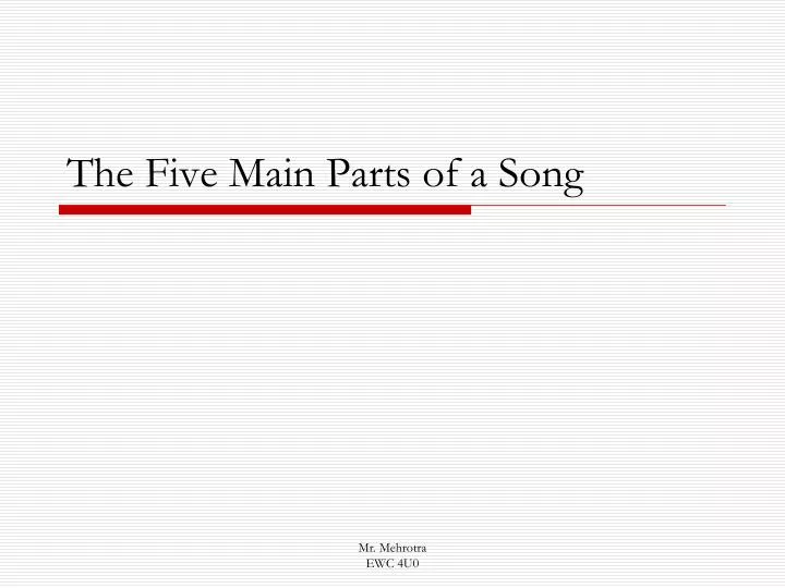 the five main parts of a song