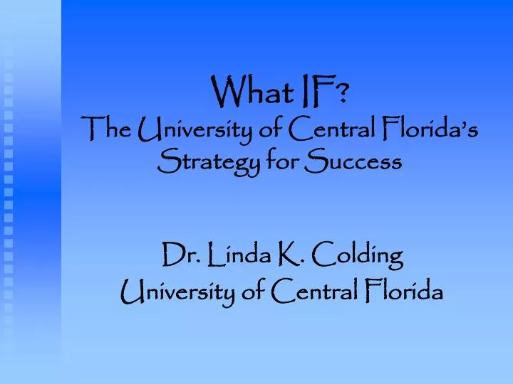 what if the university of central florida s strategy for success
