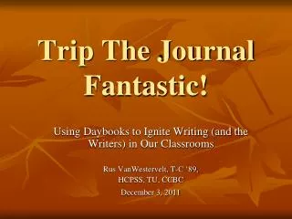 Trip The Journal Fantastic!