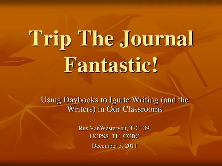 trip the journal fantastic