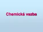 Chemická vazba - slide 1