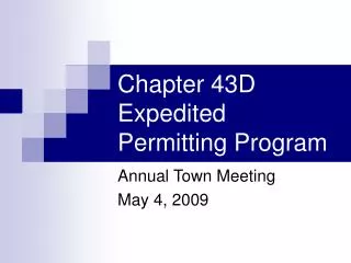 Chapter 43D Expedited Permitting Program