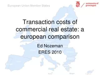 Transaction costs of commercial real estate: a european comparison
