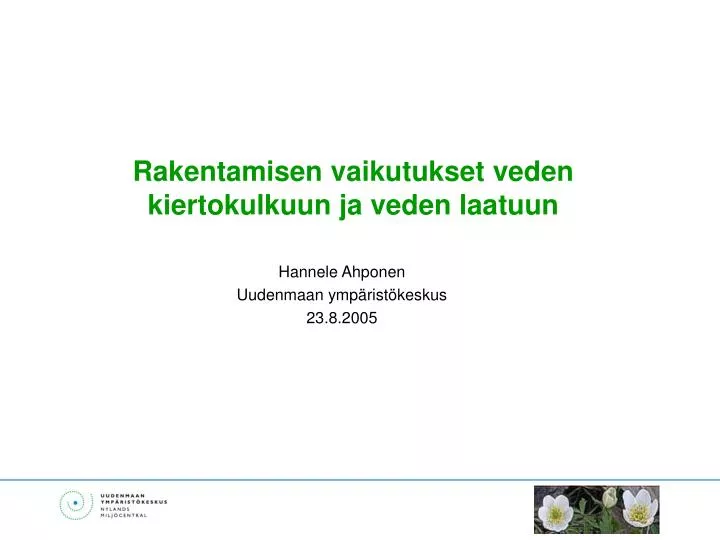 hannele ahponen uudenmaan ymp rist keskus 23 8 2005