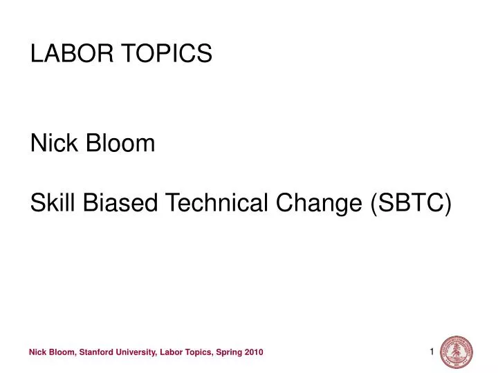 labor topics nick bloom skill biased technical change sbtc