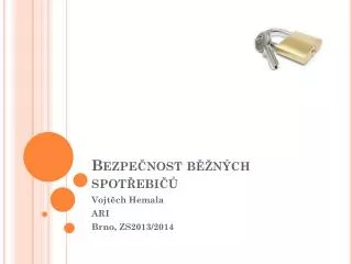 bezpe nost b n ch spot ebi