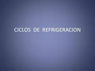 ciclos de refrigeracion