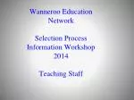 Selection Process Information Workshop for Teaching Staff Positions at Carramar Primary School - slide 1