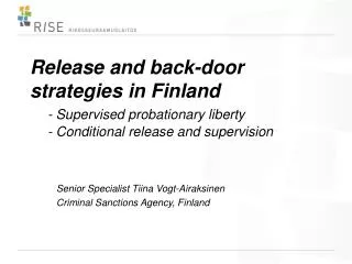 Senior Specialist Tiina Vogt-Airaksinen Criminal Sanctions Agency, Finland
