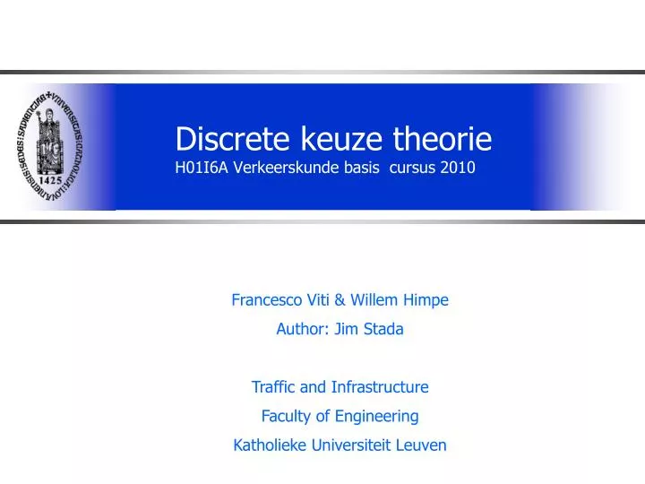 discrete keuze theorie h01i6a verkeerskunde basis cursus 2010